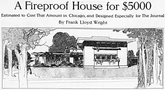 Wright's proposed Concrete House with a trellised side pergola, published in Ladies' Home Journal in 1907, was clearly derived from the Lamp House.