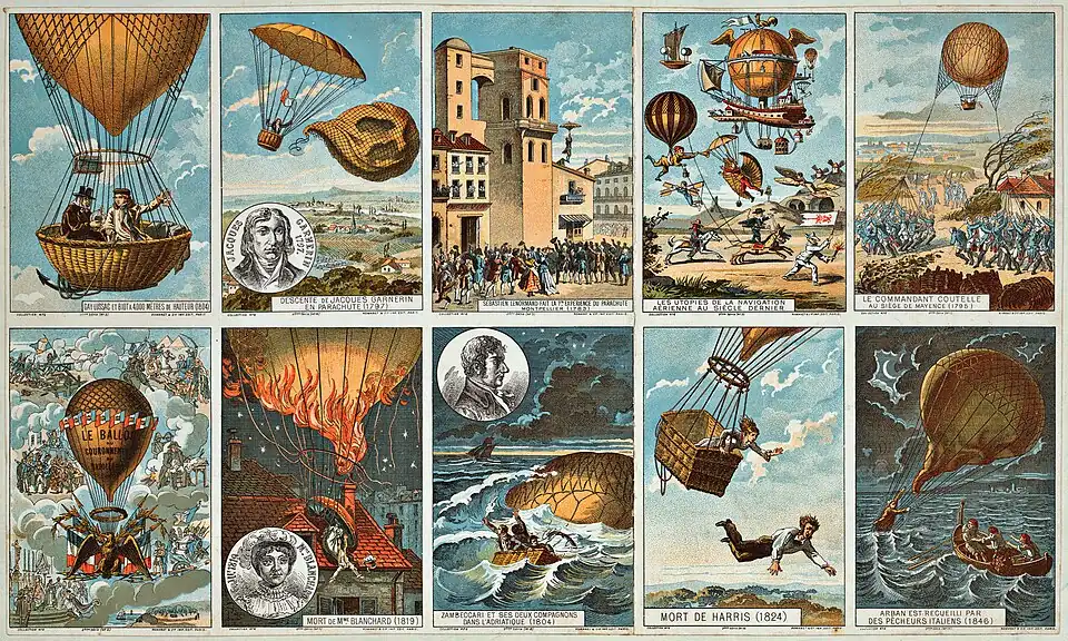 Image 16 Events in ballooning Chromolithograph: Romanet & cie. A 19th-century set of ten cards depicting events in the history of ballooning and parachuting. These cards depict, from left to right: Top row: Joseph Louis Gay-Lussac and Jean-Baptiste Biot reaching an altitude of 4,000 metres (13,000&nbsp;ft) (1804) André-Jacques Garnerin making a parachute descent in his gondola (1797) Louis-Sébastien Lenormand making the first witnessed parachute descent (1783) A series of fantastic flying machines dreamed up during the 18th century Use of balloons for reconnaissance during the Battle of Mainz (1795) Bottom row: The coronation balloon of Napoleon I (1804) The death of Sophie Blanchard (1819) Francesco Zambeccari and two companions adrift in the Adriatic Sea (1804) The death of Thomas Harris (1824) Francesco Arban is rescued by Italian fishermen (1846) More featured pictures