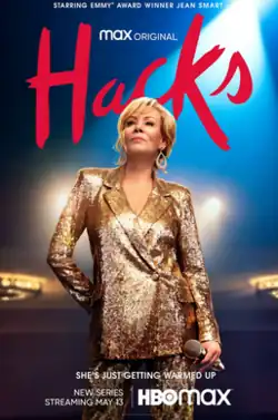 The poster shows lead character Deborah Vance in gold sequined suit holding a microphone. Hacks is in large type behind her.