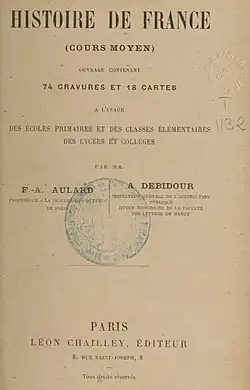 Histoire de France, by Aulard and Debidour.
