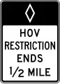 R3-12d HOV restriction ends (distance) (post-mounted)