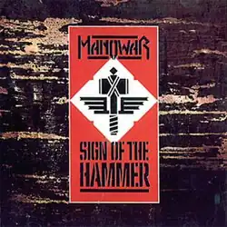 A red poster with a black hammer with wings symbol. The text reads "MANOWAR - SIGN OF THE HAMMER".