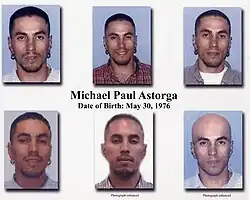 Michael Paul Astorga FBI Most Wanted Poster