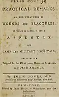 Practical Remarks on the treatment of wounds ... 1775