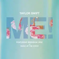 Cover artwork of "Me!" by Taylor Swift featuring Brendon Urie. Light blue in the forground, that text makes a hole and reveals pink flowers behind the light blue