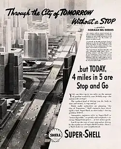 "Through the City of Tomorrow Without a Stop", Shell Oil advertisement, 1937.